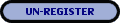 Click to Un-Register